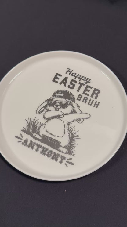 Happy Easter Bruh Plate